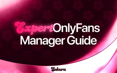 onlyfans manager werden|The essential guide to becoming an expert OnlyFans。